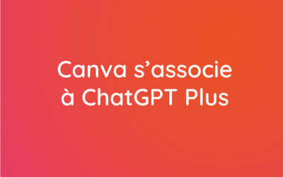 Canva s&rsquo;associe à ChatGPT Plus