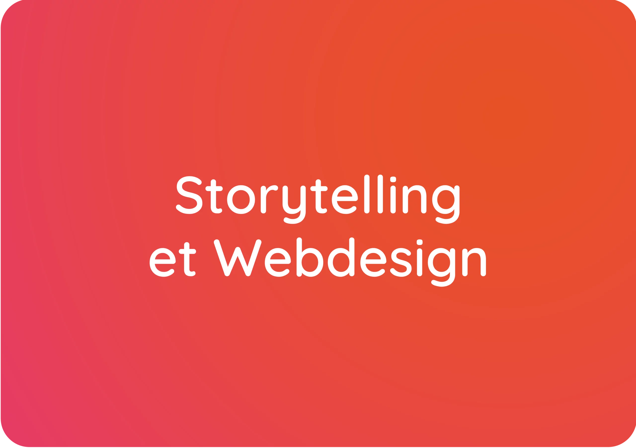 Storytelling et web design exceptionnel